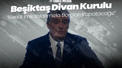 Beşiktaş'tan 1.4 Milyar TL'lik Dev Sermaye Artışı! "Kendi İmkanlarımızla Borçları Kapatacağız"