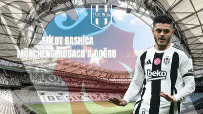 Milot Rashica Mönchengladbach’a Doğru: Transferde Kritik Adım Atıldı