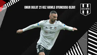 Onur Bulut 21 Kez Hamle Oyuncusu Oldu!