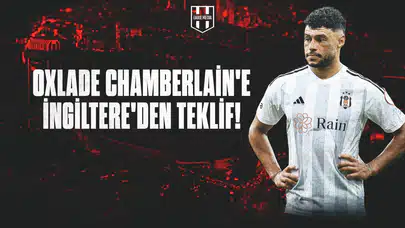 Oxlade-Chamberlain'e İngiltere'den Teklif