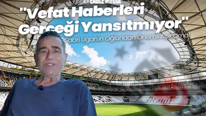 Sabri Ugan'ın Oğlundan Önemli Açıklama! "Vefat Haberleri Gerçeği Yansıtmıyor"