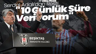 Serdal Adalı'dan Braga'ya Rest! "10 Günlük Süre Veriyorum"