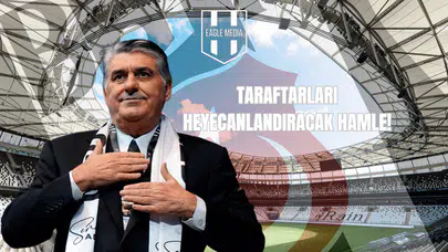 Taraftarları Heyecanlandıracak Hamle!