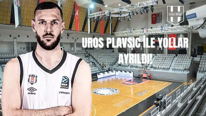 Uros Plavsic İle Yollar Ayrıldı!