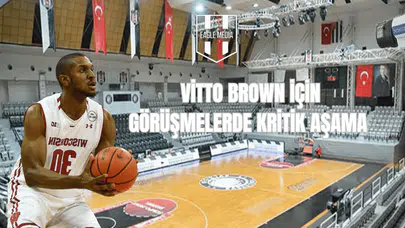 Vitto Brown İçin Görüşmelerde Kritik Aşama