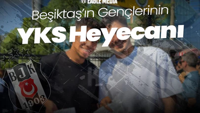Beşiktaş'ın Gençlerinin Yks Heyecanı