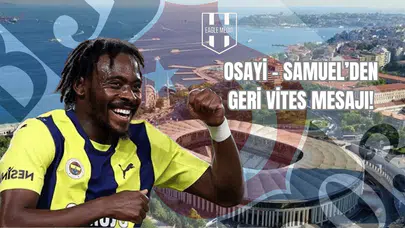 Osayi-Samuel'den Geri Vites Mesajı! Beşiktaş Kararından Dönmedi