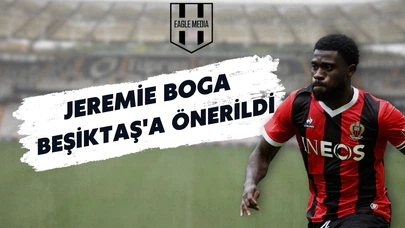 Menajerlerden Jeremie Boga Önerisi