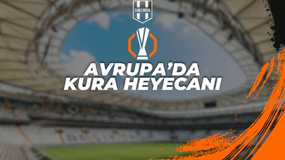 Beşiktaş’ın Avrupa Ligi Kura Çekimi Heyecanı Başlıyor