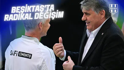 Beşiktaş’ta Transfer ve Veda Dönemi