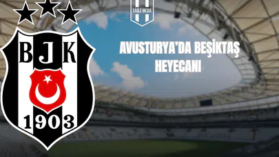 Avusturya’da Beşiktaş Heyecanı