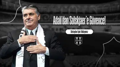 Adalı'dan Solskjaer’e Güvence