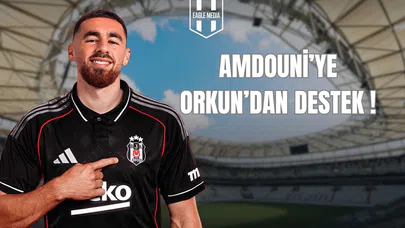 Amdouni'ye Orkun'dan Destek !