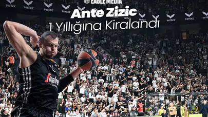 Beşiktaş GAIN'e Hırvat Bombası! Ante Žižić 1 Yıllığına Kiralandı