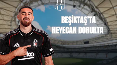 Beşiktaş'ta Heyecan Dorukta