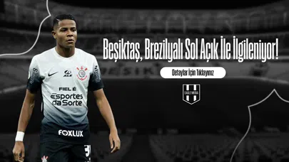 Beşiktaş, Brezilyalı Sol Açık İle İlgileniyor!