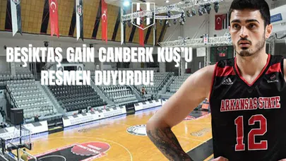 Beşiktaş GAİN, Canberk Kuş’u Açıkladı!