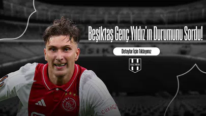 Beşiktaş Genç Yıldız'ın Durumunu Sordu!