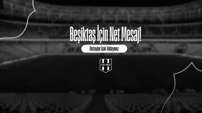 Beşiktaş İçin Net Mesaj!