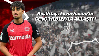 Beşiktaş Leverkusen'in Genç Yıldızıyla Anlaştı!