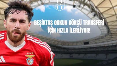 Orkun Kökçü'de Son Durum