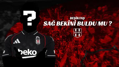Beşiktaş Sağ Bekini Buldu Mu?