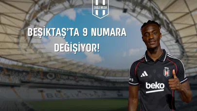 Beşiktaş’ta 9 Numara Değişiyor: Taraftarları Heyecanlandıran Buluşma Yarın