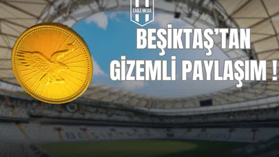 Beşiktaş’tan Gizemli Paylaşım