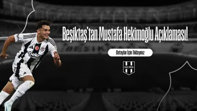 Beşiktaş'tan Mustafa Hekimoğlu Açıklaması!