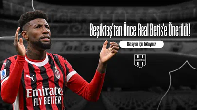Beşiktaş'tan Önce Real Betis'e Önerildi!