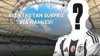 Beşiktaş'tan Sürpriz Bek Hamlesi!