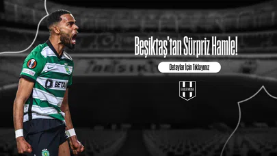 Beşiktaş'tan Sürpriz Hamle!