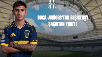 Boca Juniors’tan Beşiktaş’ı Şaşırtan Yanıt !