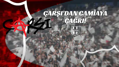 Çarşı'dan Camiaya Çağrı!