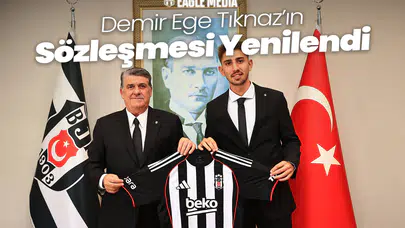 Demir Ege Tıknaz’ın Sözleşmesi Yenilendi