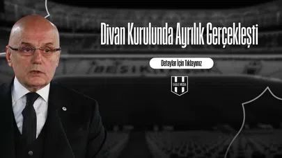 Divan Kurulunda Ayrılık Gerçekleşti