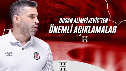Dusan Alimpijevic'ten Önemli Açıklamalar !
