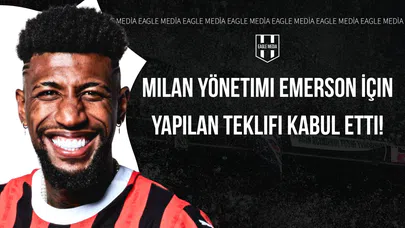 Milan Yönetimi Emerson İçin Yapılan Teklifi Kabul Etti!