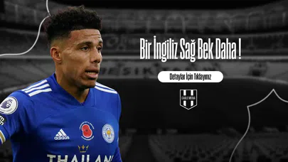 Bir İngiliz Sağ Bek Daha !