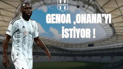 Genoa, Onana'yı İstiyor !