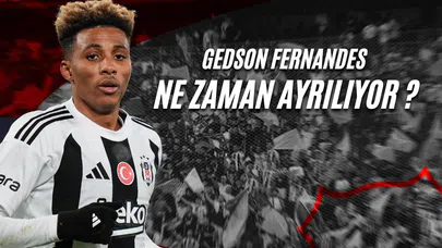 Gedson Fernandes Ne Zaman Ayrılıyor?