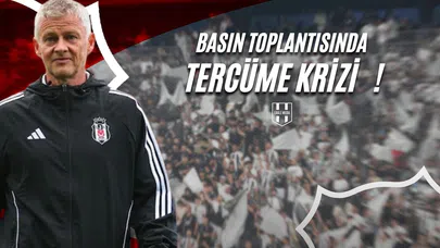Basın toplantısında Tercüme Krizi !