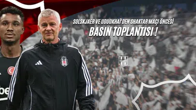 Solskjaer ve Uduokhai'den Shaktar Maçı Öncesi Basın Toplantısı !