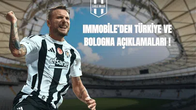 Immobile'den Türkiye ve Bologna Açıklamaları