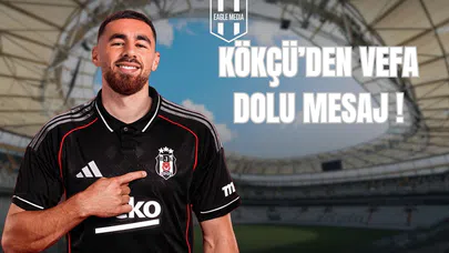 Kökçü'den Vefa Dolu Mesaj!