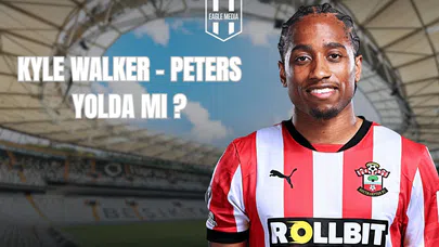 Kyle Walker-Peters Yolda mı?