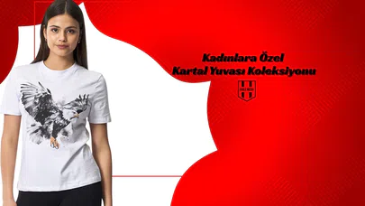 “Kadınlara Özel Kartal Yuvası Koleksiyonu”