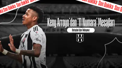 Keny Arroyo’dan ‘11 Numara’ Mesajları