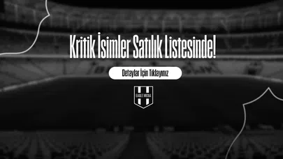 Kritik İsimler Satılık Listesinde!