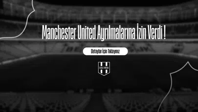 Manchester United Ayrılmalarına İzin Verdi !